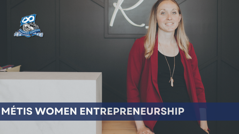 Business Grants & Loans for Métis Women Entrepreneurs